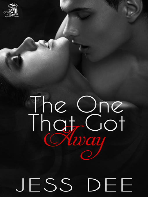 Title details for The One That Got Away by Jess Dee - Available